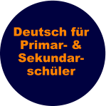 Deutsch für Primar- & Sekundar-schüler