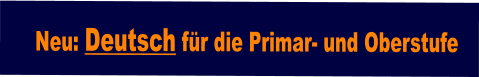 Neu: Deutsch für die Primar- und Oberstufe